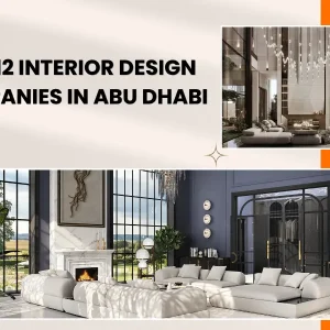 Top Interior Design Companies in Abu Dhabi