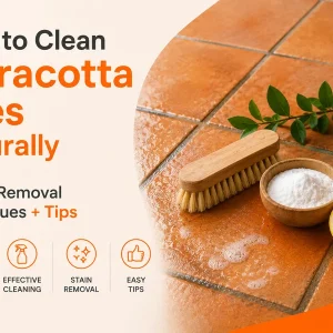 How to Clean Terracotta Tiles Naturally