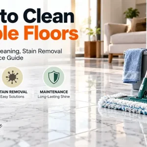 How to Clean Marble Floors